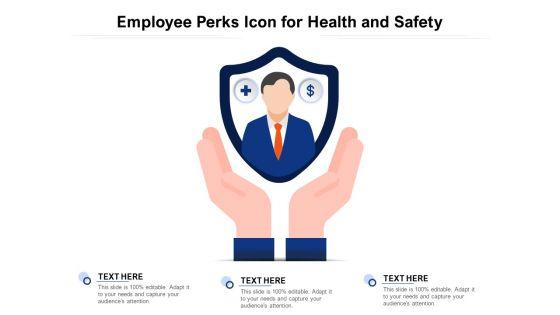 Employee_Perks_Icon_For_Health_And_Safety_Ppt_PowerPoint_Presentation_Pictures_Graphics_Download_PDF_Slide_1.jpg