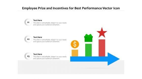Employee_Prize_And_Incentives_For_Best_Performance_Vector_Icon_Ppt_PowerPoint_Presentation_Diagram_Templates_PDF_Slide_1.jpg