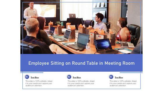 Employee Sitting On Round Table In Meeting Room Ppt PowerPoint Presentation Visuals PDF Employee Sitting On Round Table In Meeting Room Ppt PowerPoint Presentation Visuals PDF