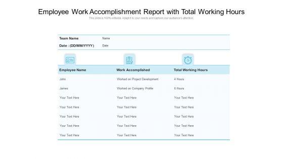 Employee_Work_Accomplishment_Report_With_Total_Working_Hours_Ppt_PowerPoint_Presentation_Outline_Design_Inspiration_PDF_Slide_1.jpg