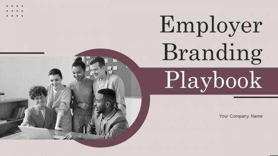 Employer_Branding_Playbook_Ppt_PowerPoint_Presentation_Complete_Deck_With_Slides_Slide_1.jpg