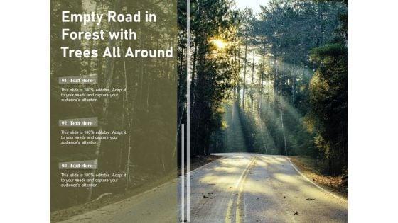 Empty_Road_In_Forest_With_Trees_All_Around_Ppt_PowerPoint_Presentation_Portfolio_Rules_PDF_Slide_1.jpg