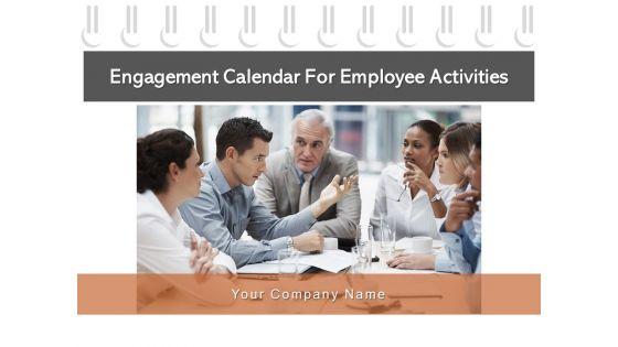 Engagement_Calendar_For_Employee_Activities_Team_Management_Ppt_PowerPoint_Presentation_Complete_Deck_Slide_1.jpg