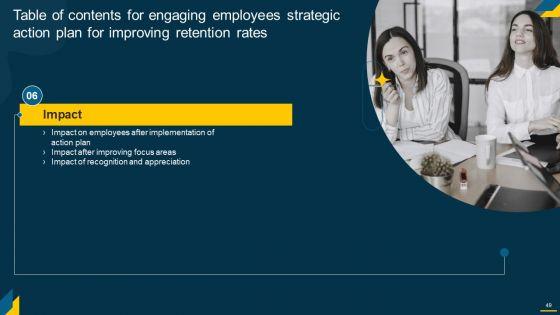 Engaging_Employees_Strategic_Action_Plan_For_Improving_Retention_Rates_Ppt_PowerPoint_Presentation_Complete_Deck_With_Slides_Slide_49.jpg