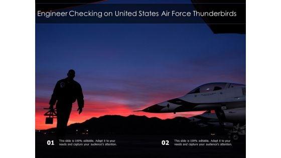 Engineer_Checking_On_United_States_Air_Force_Thunderbirds_Ppt_PowerPoint_Presentation_Icon_Layouts_PDF_Slide_1.jpg