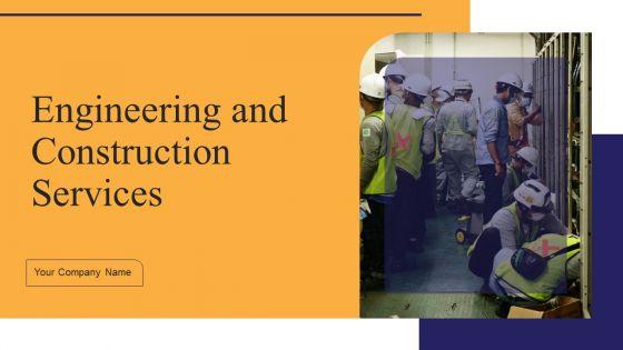 Engineering_And_Construction_Services_Ppt_PowerPoint_Presentation_Complete_Deck_With_Slides_Slide_1.jpg