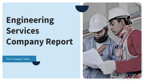 Engineering_Services_Company_Report_Ppt_PowerPoint_Presentation_Complete_Deck_With_Slides_Slide_1.jpg