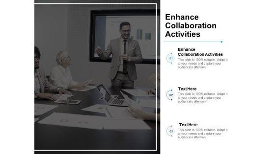 Enhance_Collaboration_Activities_Ppt_PowerPoint_Presentation_Pictures_Designs_Cpb_Slide_1.jpg