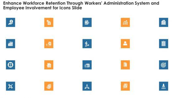 Enhance_Workforce_Retention_Through_Workers_Administration_System_And_Employee_Involvement_Ppt_PowerPoint_Presentation_Complete_Deck_With_Slides_Slide_35.jpg