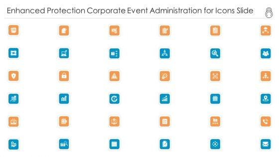 Enhanced_Protection_Corporate_Event_Administration_For_Icons_Slide_Ppt_Inspiration_Format_PDF_Slide_1.jpg