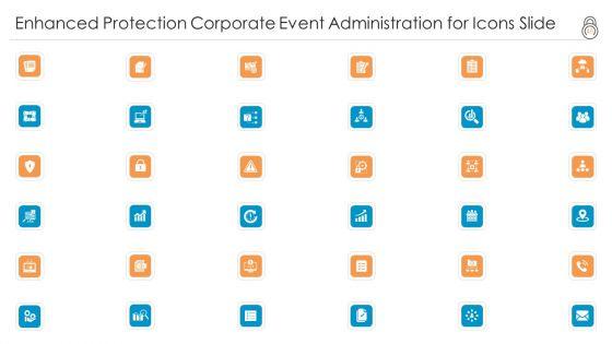 Enhanced_Protection_Corporate_Event_Administration_Ppt_PowerPoint_Presentation_Complete_Deck_With_Slides_Slide_45.jpg