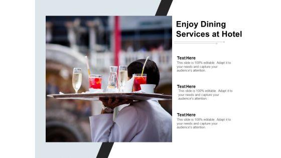 Enjoy_Dining_Services_At_Hotel_Ppt_PowerPoint_Presentation_Summary_Example_Introduction_Slide_1.jpg