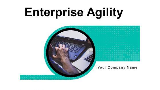 Enterprise_Agility_Leadership_Strategy_Ppt_PowerPoint_Presentation_Complete_Deck_Slide_1.jpg