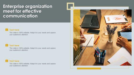 Enterprise_Organization_Meet_For_Effective_Communication_Ideas_PDF_Slide_1.jpg