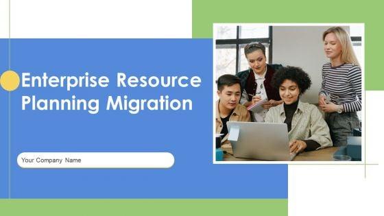 Enterprise_Resource_Planning_Migration_Ppt_PowerPoint_Presentation_Complete_Deck_With_Slides_Slide_1.jpg