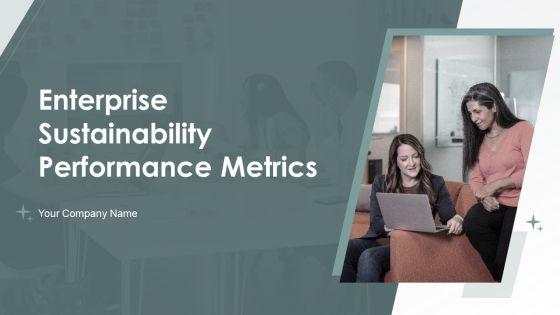 Enterprise_Sustainability_Performance_Metrics_Ppt_PowerPoint_Presentation_Complete_Deck_With_Slides_Slide_1.jpg