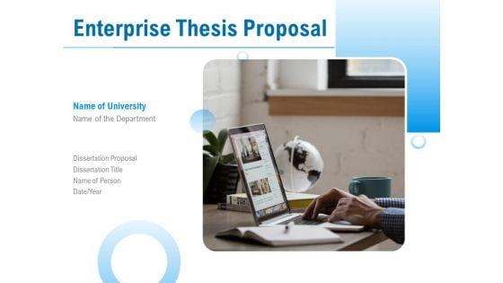 Enterprise_Thesis_Proposal_Ppt_PowerPoint_Presentation_Complete_Deck_With_Slides_Slide_1.jpg