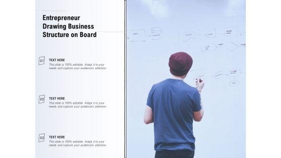 Entrepreneur_Drawing_Business_Structure_On_Board_Ppt_PowerPoint_Presentation_Gallery_Gridlines_PDF_Slide_1.jpg
