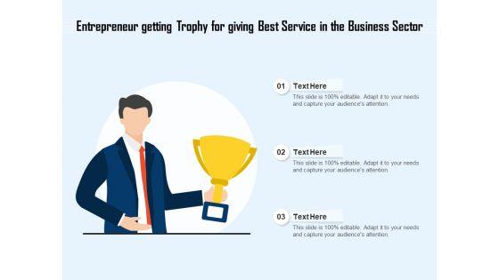 Entrepreneur_Getting_Trophy_For_Giving_Best_Service_In_The_Business_Sector_Ppt_PowerPoint_Presentation_Pictures_Inspiration_PDF_Slide_1.jpg