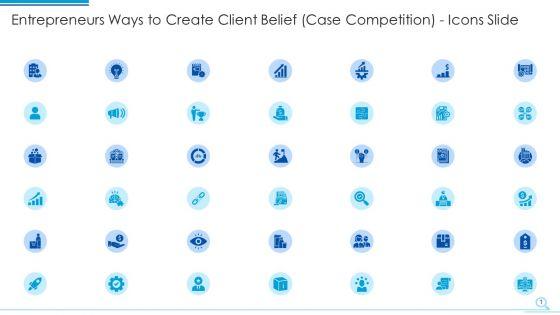 Entrepreneurs_Ways_To_Create_Client_Belief_Case_Competition_Icons_Slide_Clipart_PDF_Slide_1.jpg