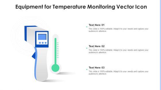 Equipment_For_Temperature_Monitoring_Vector_Icon_Ppt_Professional_PDF_Slide_1.jpg