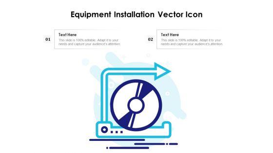 Equipment_Installation_Vector_Icon_Ppt_PowerPoint_Presentation_File_Infographics_PDF_Slide_1.jpg