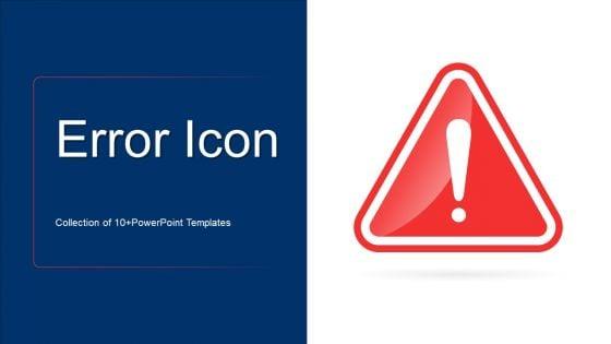 Error_Icon_Ppt_PowerPoint_Presentation_Complete_Deck_With_Slides_Slide_1.jpg