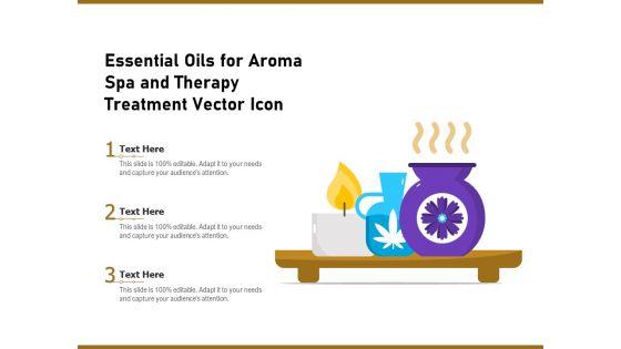 Essential_Oils_For_Aroma_Spa_And_Therapy_Treatment_Vector_Icon_Ppt_PowerPoint_Presentation_Model_Guidelines_PDF_Slide_1.jpg