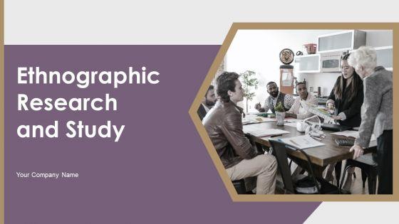 Ethnographic_Research_And_Study_Ppt_PowerPoint_Presentation_Complete_With_Slides_Slide_1.jpg