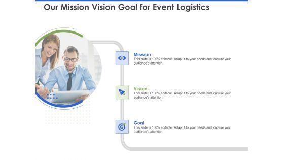 Event_Management_Services_Our_Mission_Vision_Goal_For_Event_Logistics_Ppt_PowerPoint_Presentation_Show_Example_Topics_PDF_Slide_1.jpg