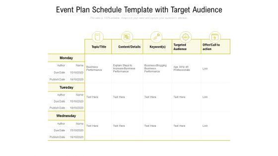Event_Plan_Schedule_Template_With_Target_Audience_Ppt_PowerPoint_Presentation_Pictures_Example_Topics_Slide_1.jpg