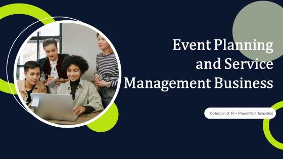 Event_Planning_And_Service_Management_Business_Ppt_PowerPoint_Presentation_Complete_Deck_With_Slides_Slide_1.jpg