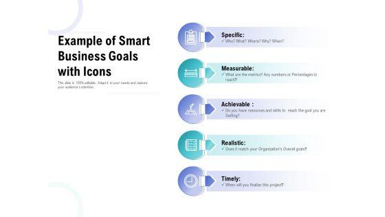 Example_Of_Smart_Business_Goals_With_Icons_Ppt_PowerPoint_Presentation_Layouts_Graphic_Images_Slide_1.jpg