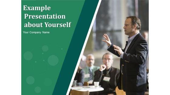 Example_Presentation_About_Yourself_Ppt_PowerPoint_Presentation_Complete_Deck_With_Slides_Slide_1.jpg