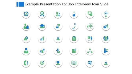 Example_Presentation_For_Job_Interview_Icon_Slide_Business_Ppt_PowerPoint_Presentation_File_Example_File_Slide_1.jpg
