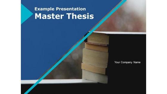 Example_Presentation_Master_Thesis_Ppt_PowerPoint_Presentation_Complete_Deck_With_Slides_Slide_1.jpg