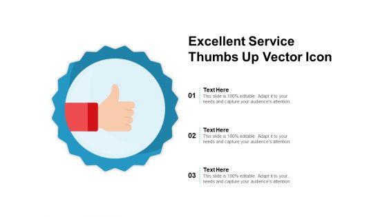 Excellent_Service_Thumbs_Up_Vector_Icon_Ppt_PowerPoint_Presentation_Gallery_Graphic_Tips_PDF_Slide_1.jpg
