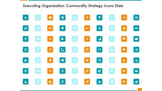 Executing_Organization_Commodity_Strategy_Icons_Slide_Demonstration_PDF_Slide_1.jpg