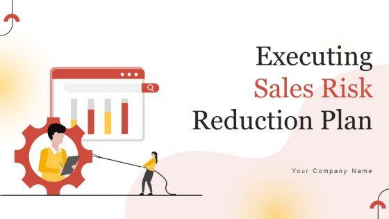 Executing_Sales_Risk_Reduction_Plan_Ppt_PowerPoint_Presentation_Complete_Deck_With_Slides_Slide_1.jpg