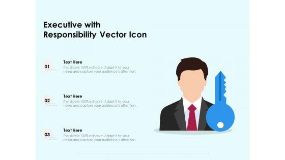 Executive_With_Responsibility_Vector_Icon_Ppt_PowerPoint_Presentation_File_Background_Images_PDF_Slide_1.jpg
