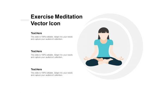 Exercise_Meditation_Vector_Icon_Ppt_PowerPoint_Presentation_Model_Example_Slide_1.jpg