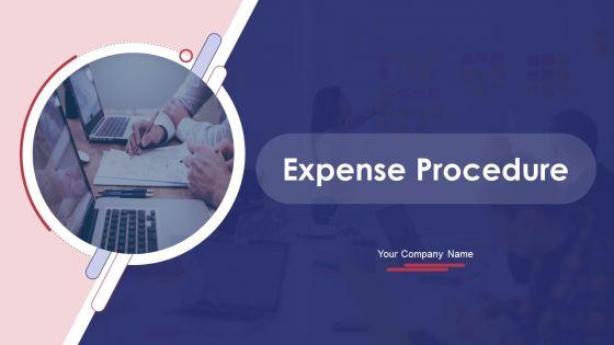 Expense_Procedure_Ppt_PowerPoint_Presentation_Complete_Deck_With_Slides_Slide_1.jpg