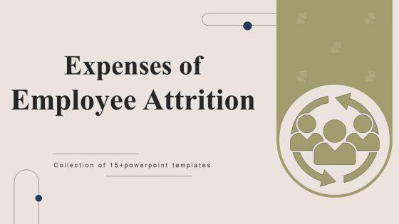 Expenses_Of_Employee_Attrition_Ppt_PowerPoint_Presentation_Complete_Deck_With_Slides_Slide_1.jpg