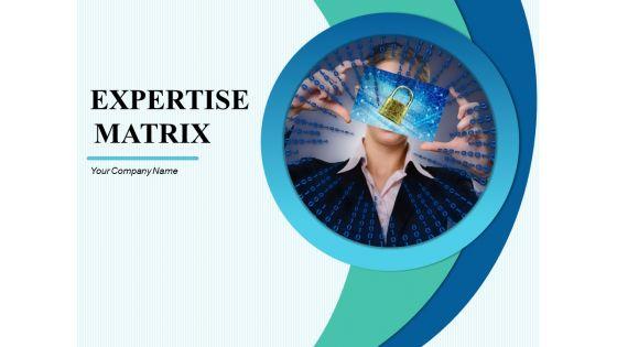 Expertise_Matrix_Ppt_PowerPoint_Presentation_Complete_Deck_With_Slides_Slide_1.jpg