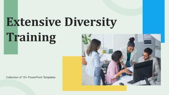 Extensive_Diversity_Training_Ppt_PowerPoint_Presentation_Complete_Deck_With_Slides_Slide_1.jpg