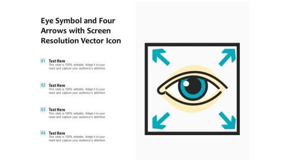 Eye_Symbol_And_Four_Arrows_With_Screen_Resolution_Vector_Icon_Ppt_PowerPoint_Presentation_Icon_Backgrounds_PDF_Slide_1.jpg