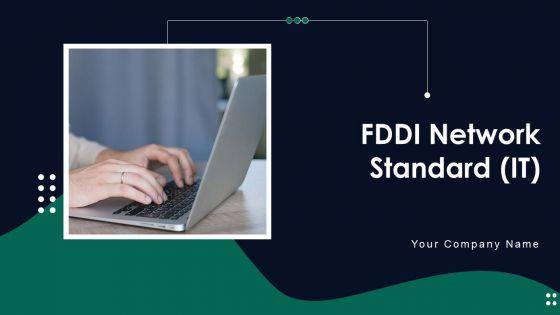 FDDI_Network_Standard_IT_Ppt_PowerPoint_Presentation_Complete_With_Slides_Slide_1.jpg