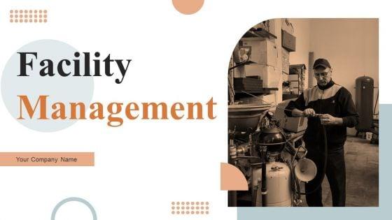 Facility_Management_Ppt_PowerPoint_Presentation_Complete_Deck_Slide_1.jpg