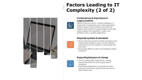 Factors_Leading_To_IT_Complexity_Disparate_Systems_Ppt_PowerPoint_Presentation_Summary_Outfit_Slide_1.jpg