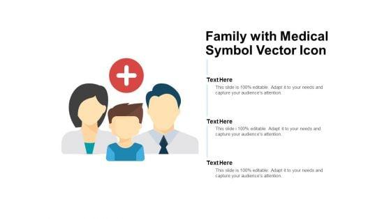 Family_With_Medical_Symbol_Vector_Icon_Ppt_PowerPoint_Presentation_Summary_Infographics_Slide_1.jpg